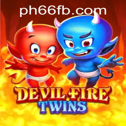 Exploring DevilFireTwins: A Thrilling Adventure Awaits with PH66 Login