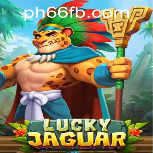 Unveiling the Excitement of LuckyJaguar: Navigating the Game with PH66 Login