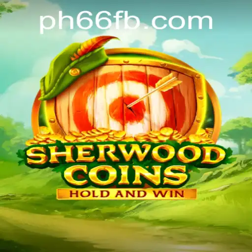 Exploring the Vibrant World of SherwoodCoins and the Dynamics of PH66 Login